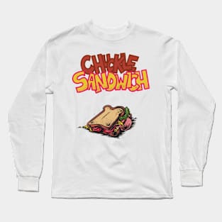 Chuckle Sandwich Merch Podcast Chuckle Sandwich Long Sleeve T-Shirt